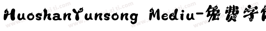 HuoshanYunsong Mediu字体转换